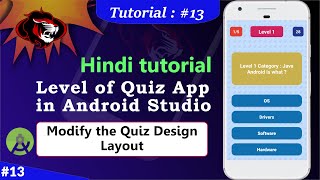 Quiz app in android  level of quiz app in android  Modify Quiz Layout Part 13 [upl. by Ingles]