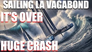 Sailing La Vagabond Boat Crash [upl. by Noorah]