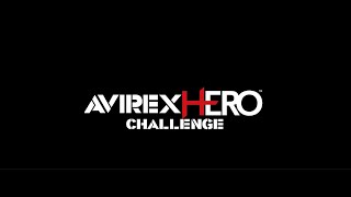 Avirex HERO Challenge 2024 [upl. by Ulrick]