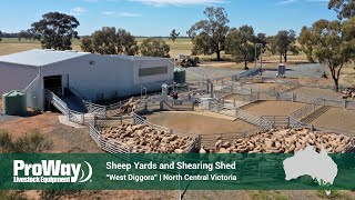 ProWay Sheep Yards and Shearing Shed  quotWest Diggoraquot  North Central Victoria Australia [upl. by Eecal]