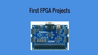 My First FPGA Projects [upl. by Ahseikan]