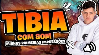 PRIMEIRAS IMPRESSÕES  Tibia com Som [upl. by Ibbison]