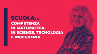 Competenza in matematica in scienze tecnologia e ingegneria [upl. by Nonnad249]