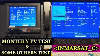 Monthly PV test and some others test on the InmarsatC GMDSS [upl. by Anrim110]