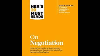 HBRs 10 Must Reads on Negotiation with bonus article quot15 Rules for Negotiating a Job Offerquot by De [upl. by Pricilla918]