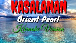 Kasalan ORIENT PEARL  KARAOKE SONG [upl. by Dysart]