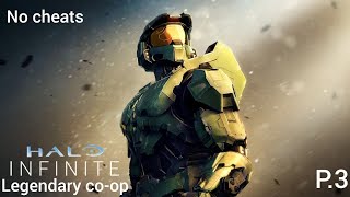 Halo Infinite coop Legendary No Cheats p3 [upl. by Irak374]