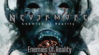 Nevermore  01 Enemies Of Reality  ENG  PTBR [upl. by Kirrad951]