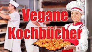 Vegan Kochen mit diesen tollen Büchern Vegane Kochbücher VEGAN [upl. by Nance]