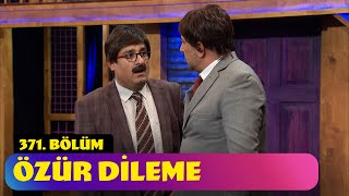 Özür Dileme  371 Bölüm Güldür Güldür Show [upl. by Armahs587]