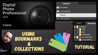 Bookmarks and Collections  Canon DPP4  Digital Photography Professional 4  TUTORIAL [upl. by Ellecrad]