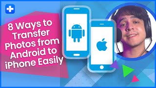 8 Ways to Transfer Photos from Android to iPhone Easily [upl. by Klepac]