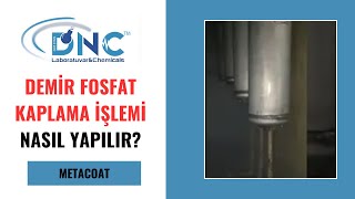 DNC KİMYA DEMİR FOSFAT KAPLAMA METAL YÜZEY İŞLEM [upl. by Mendez]