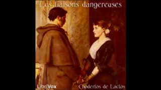 Les Liaisons dangereuses 23  Choderlos de Laclos  AudioBook FR [upl. by Anileh]