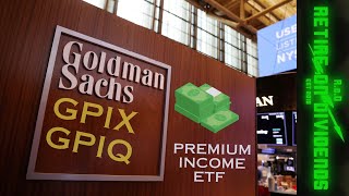 Goldman Sachs Premium Income ETFs Review  GPIX amp GPIQ [upl. by Celka]