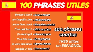 100 phrases courtes très utiles en Espagnol  Apprendre lEspagnol FACILEMENT [upl. by Lirbaj]