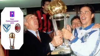 Vélez Sarsfield vs Milan  Copa Intercontinental 1994  Partido completo [upl. by Lozano]