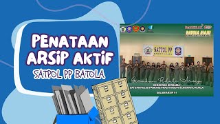 PENATAAN ARSIP AKTIF SATPOL PP KABUPATEN BARITO KUALA [upl. by Frechette]