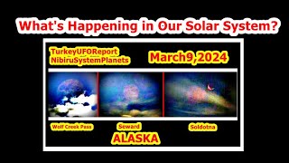 NIBIRU SYSTEM PLANETS OVER ALASKAMARCH92024 [upl. by Manville]