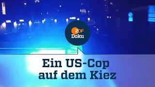 Ein USCop fährt Streife in Hamburg  ZDFinfo Doku [upl. by Idram820]