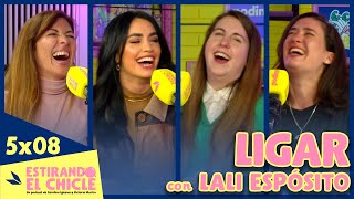 LIGAR con LALI ESPÓSITO  Estirando el chicle 5x08 [upl. by Brady303]