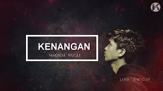 Haqiem Rusli  Kenangan  Demo Version Lirik  HD [upl. by Nel]