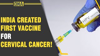 India develops its first cervical cancer vaccine How it will benefit Indias daughters [upl. by Maffa]