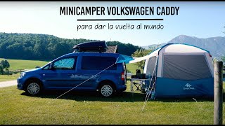 Minicamper volkswagen caddy para dar la vuelta al mundo 🚙 English subtitles [upl. by Rramo]