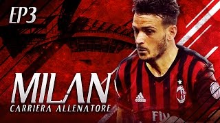 FLORENZI AL MILAN  CARRIERA ALLENATORE MILAN S3 EP3  FIFA 17 ITA [upl. by Meadows461]