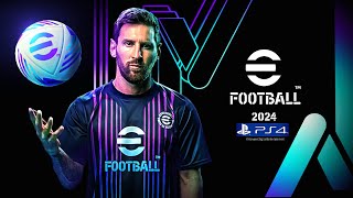 eFootball 2024 PS4 [upl. by Longan]