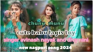 chunu munu cute babu lagis mor nagpuri song 2024 [upl. by Eenat]