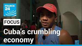 Cubas crumbling economy Island plunges further into crisis • FRANCE 24 English [upl. by Harwilll]