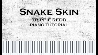 Trippie Redd  Snake Skin Piano CoverTutorial w Sheet music [upl. by Netty]