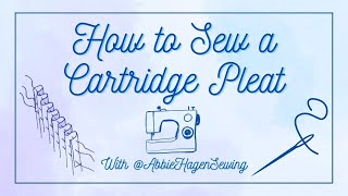 How to Sew Cartridge Pleats [upl. by Delores]