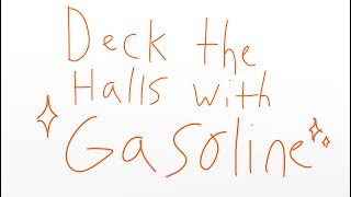 Deck The Halls With Gasoline  Peril Wof [upl. by Chelsey744]