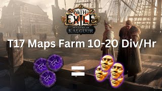 Farming for T17 Maps Easy currency boost 1020 Divhour [upl. by Aneehsal299]