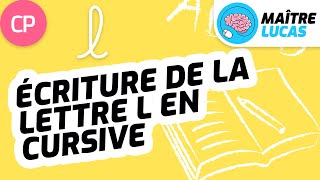 Lécriture de la lettre l en cursive  écriture CP  Cycle 2  Français [upl. by Ares]