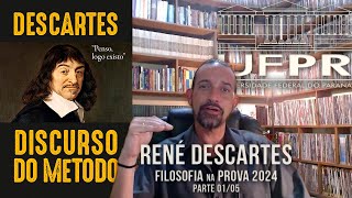 Filosofia  UFPR 2024  Aula 15  Descartes  Discurso do Método  Prof Fred Keller [upl. by Alakcim]