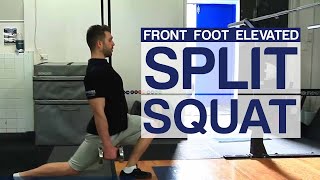 How to do a Front Foot Elevated Split Squat with Correct Technique [upl. by Rehotsirk]