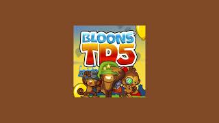 Bloons TD 5 Main Theme Slowed  Reverb [upl. by Wahkuna]