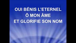 BÉNIS LÉTERNEL Ô MON ÂME  Sans nombre sont les raisons  Stéphane Quéry [upl. by Ydnih253]