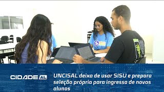 Entenda UNCISAL deixa de usar SISU e prepara seleção própria para ingresso de novos alunos [upl. by Oiracam987]