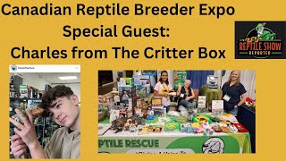 Canadian Reptile Breeders Expo [upl. by Hannej826]