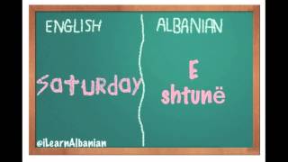 Learn Albanian Online  Days of the Week  iLearnAlbanian [upl. by Giah]