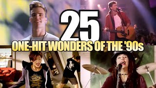 25 ONEHIT WONDERS OF THE 90s Part 1 [upl. by Natan]