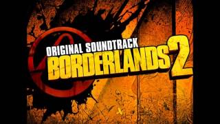 Full Borderlands 2 OST [upl. by Ellehcar]