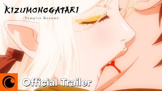 KIZUMONOGATARI Koyomi Vamp  Official Trailer  In Theaters August 28 [upl. by Sheryle]