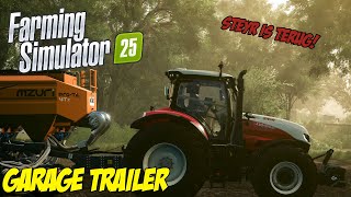 STEYR KEERT TERUG Farming Simulator 25 Garage Trailer [upl. by Penny597]