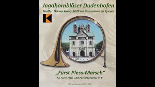 Jagdhornbläser Dudenhofen FuerstPlessMarsch [upl. by Mari93]