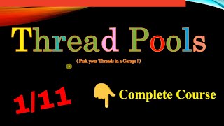 111  Multithreading Advanced  Thread Pools  Udemy Course  Linux System Programming [upl. by Hamachi2]